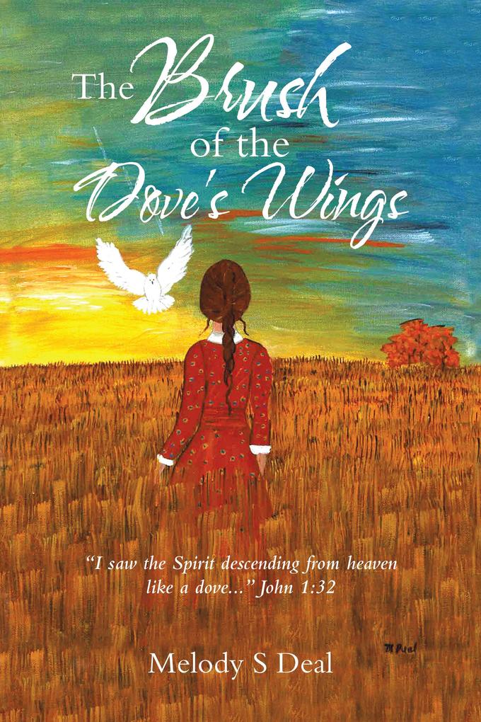 The Brush of the Dove‘s Wings
