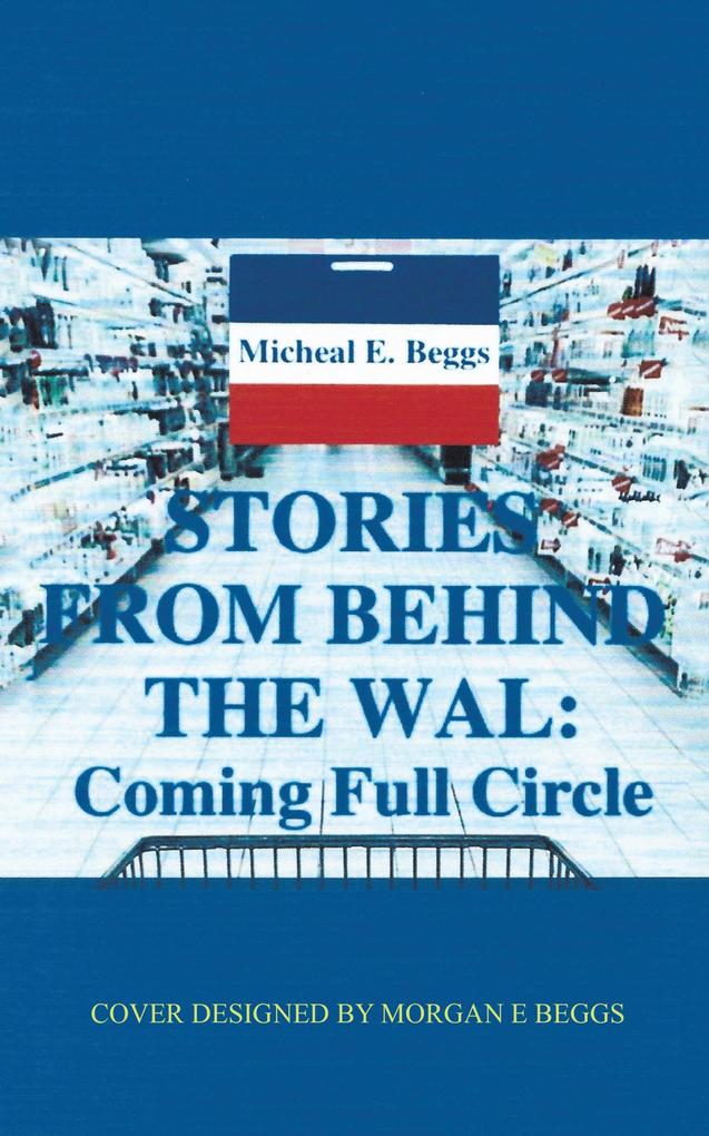 Stories from Behind the Wal: Coming Full Circle