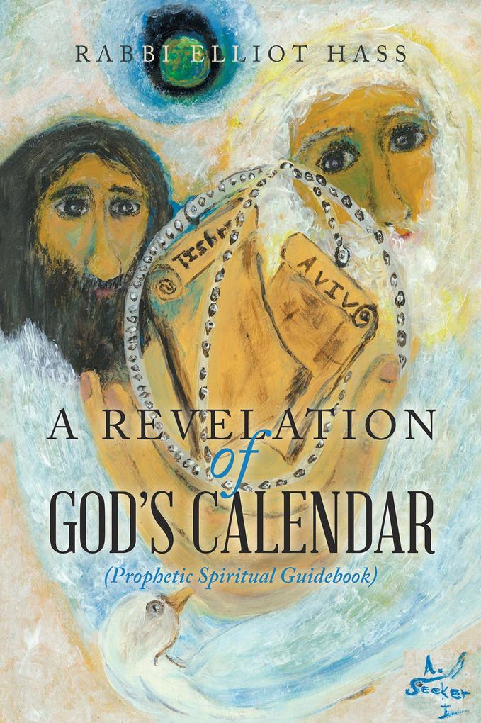 A Revelation of God‘s Calendar
