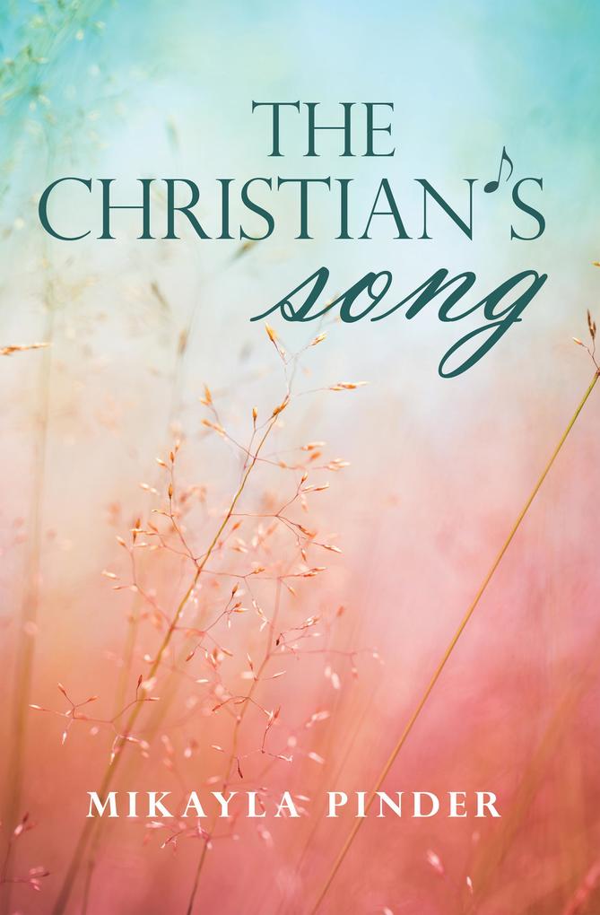 The Christian's Song