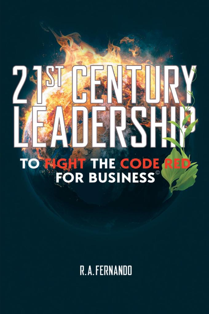 21St Century Leadership to Fight the Code Red for Business