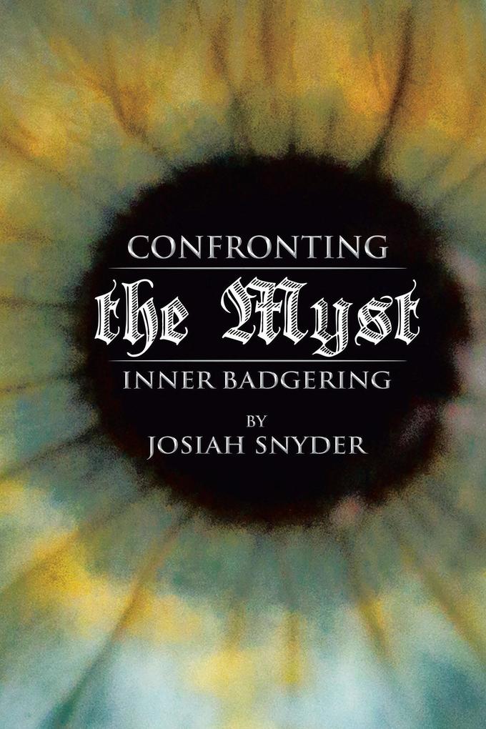 Confronting the Myst