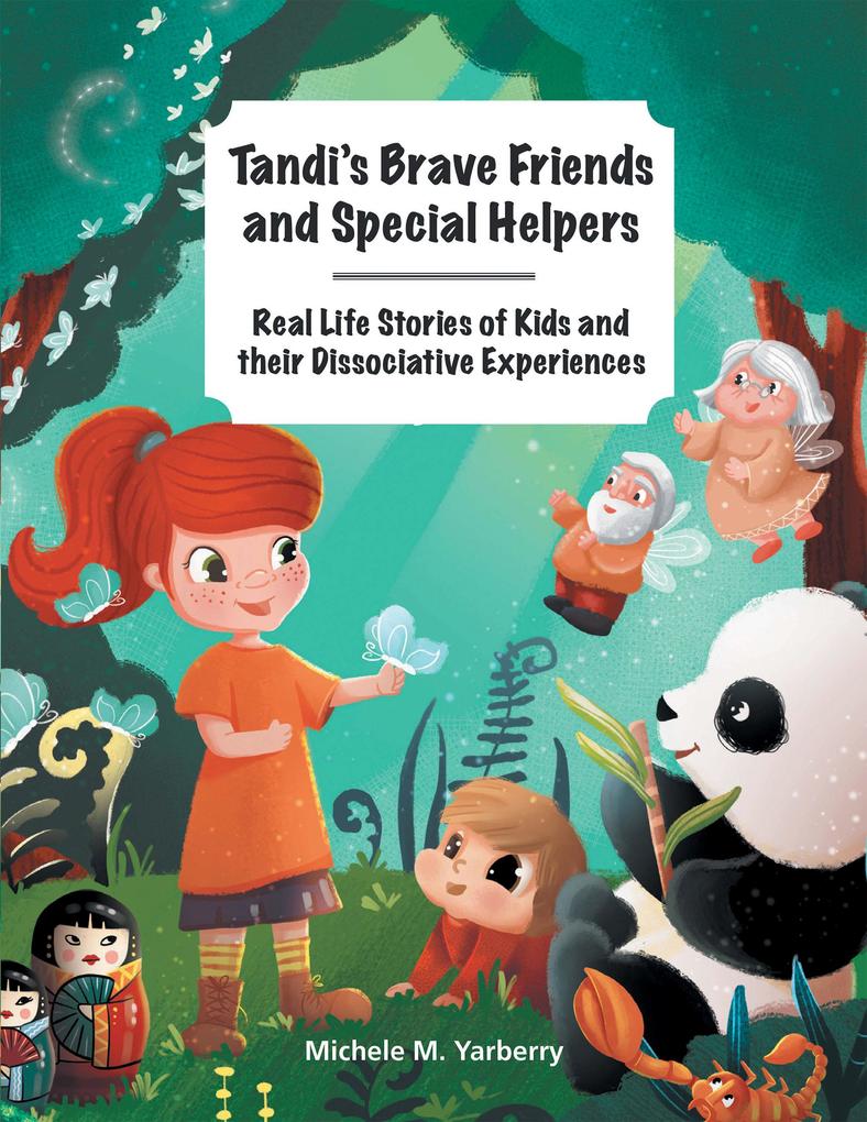 Tandi's Brave Friends and Special Helpers