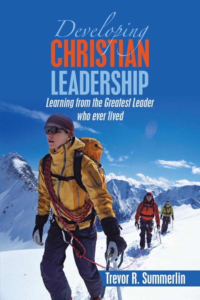 Developing Christian Leadership