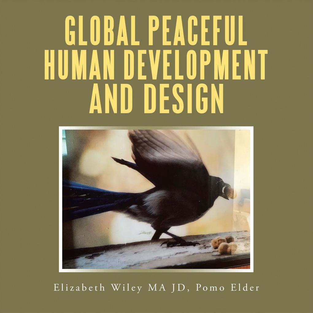 Global Peaceful Human Development and 