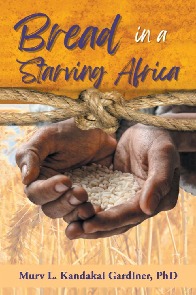 Bread in a Starving Africa
