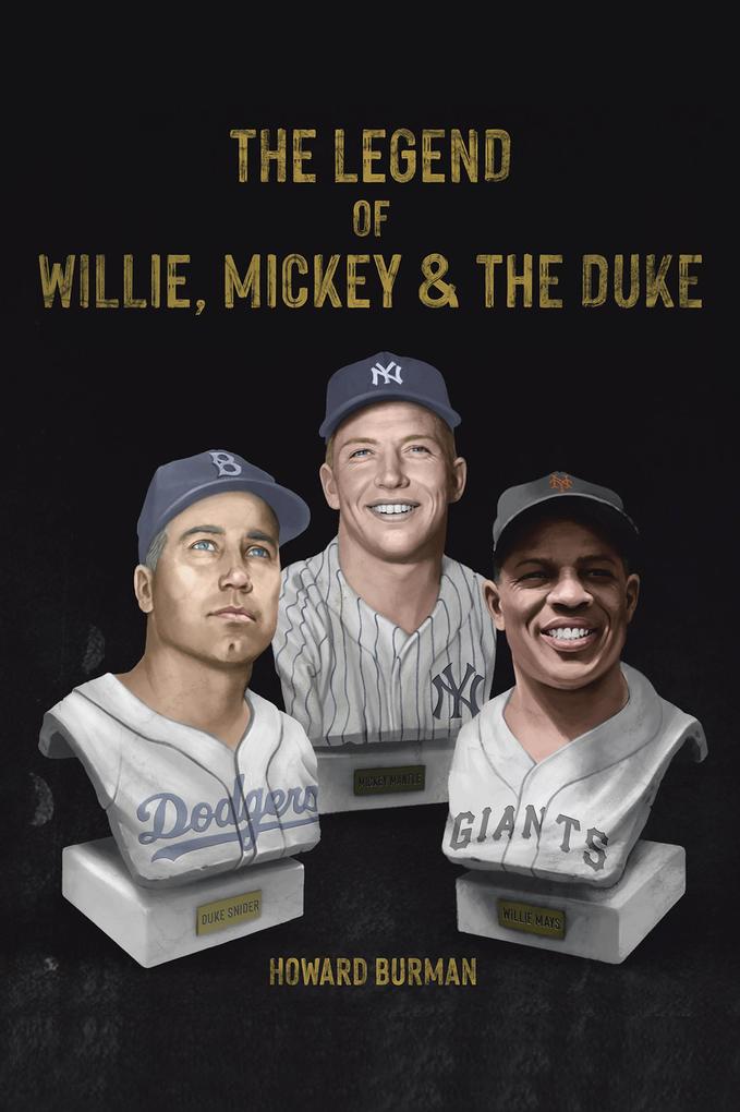 The Legend of Willie Mickey & the Duke