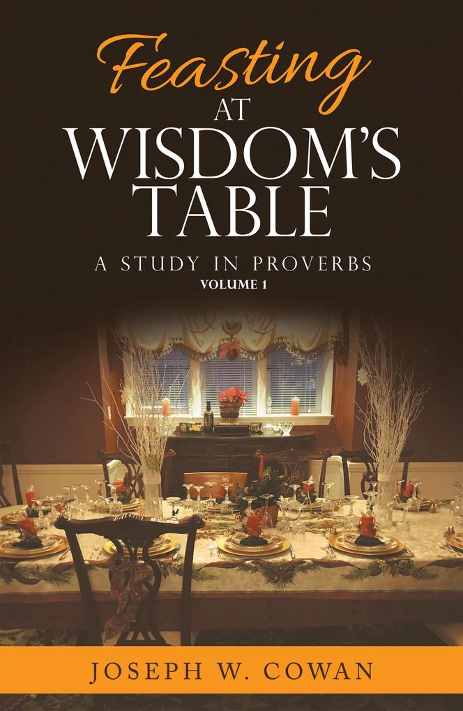 Feasting at Wisdom‘s Table
