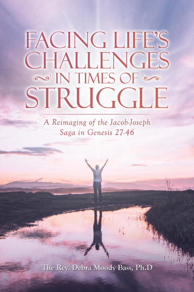 Facing Life‘s Challenges in Times of Struggle