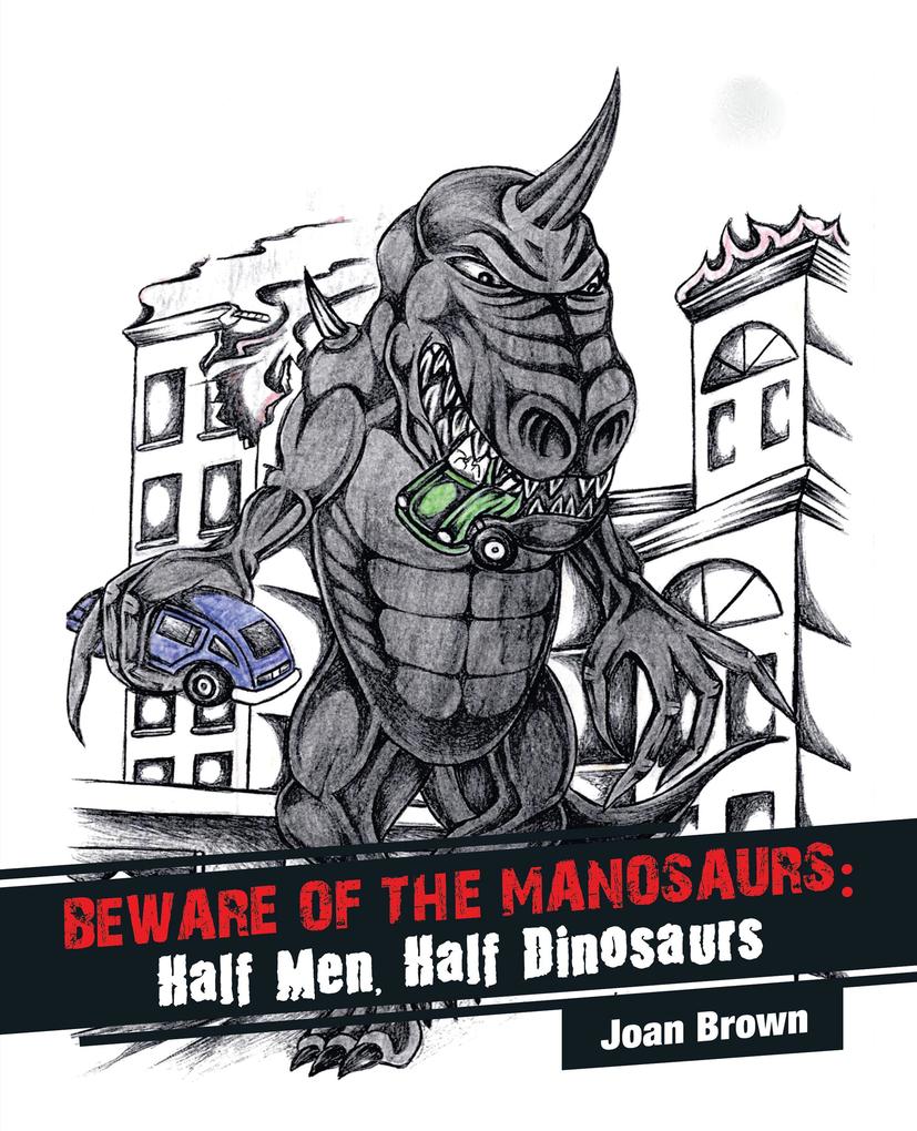 Beware of the Manosaurs: Half Men Half Dinosaurs