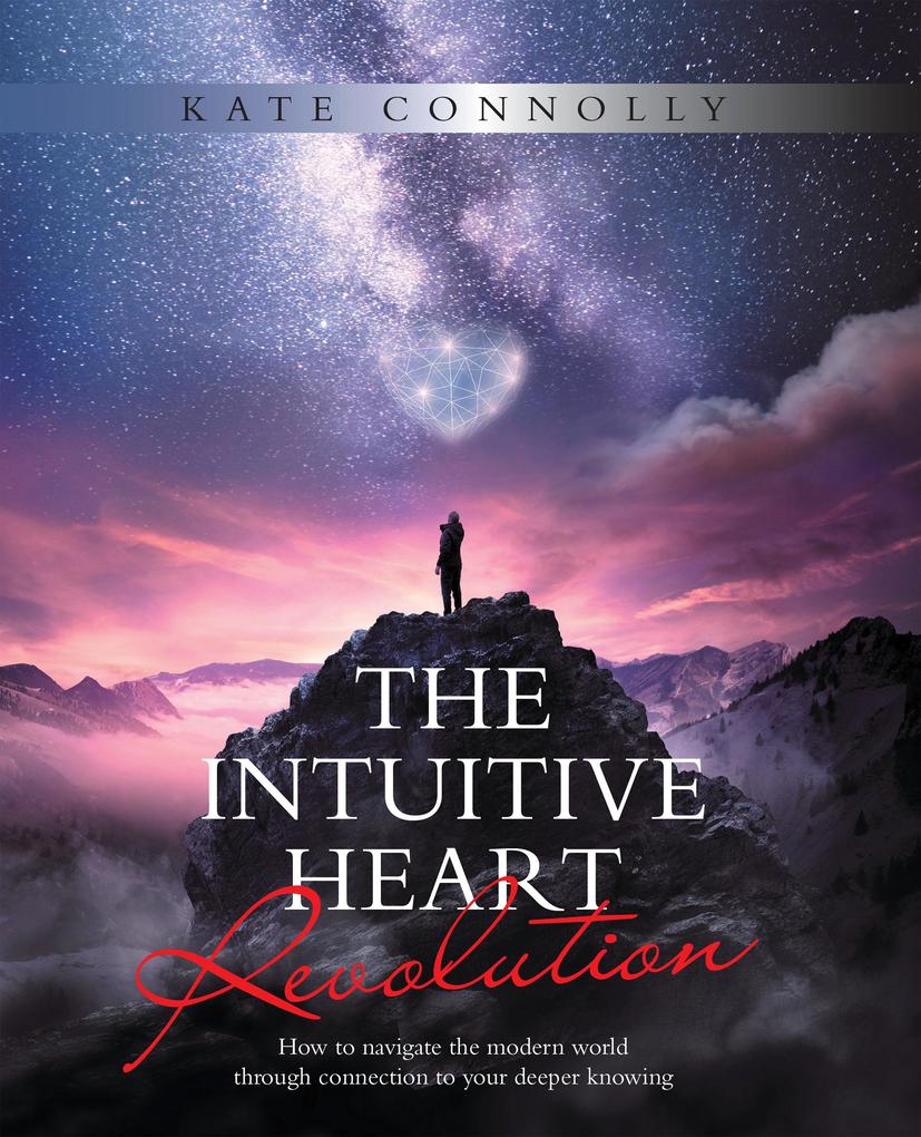 The Intuitive Heart Revolution