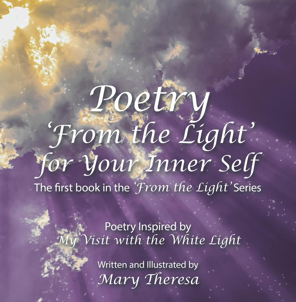 Poetry ‘From the Light‘ for Your Inner Self
