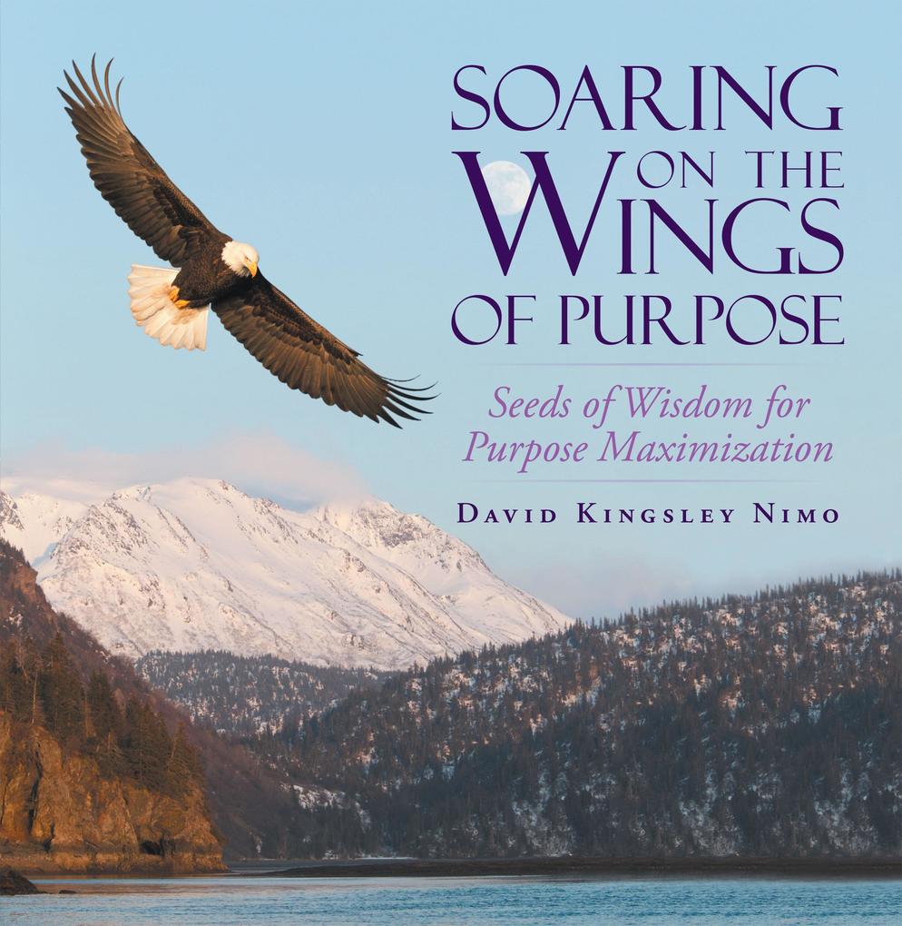 Soaring on the Wings of Purpose