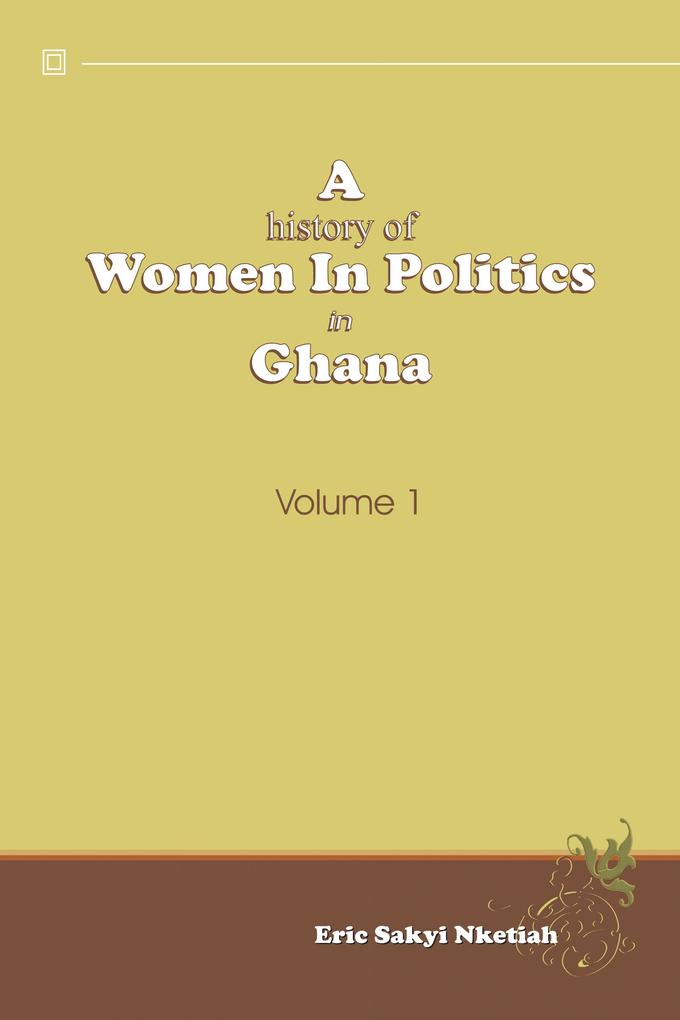 A History of Women in Politics in Ghana 1957-1992