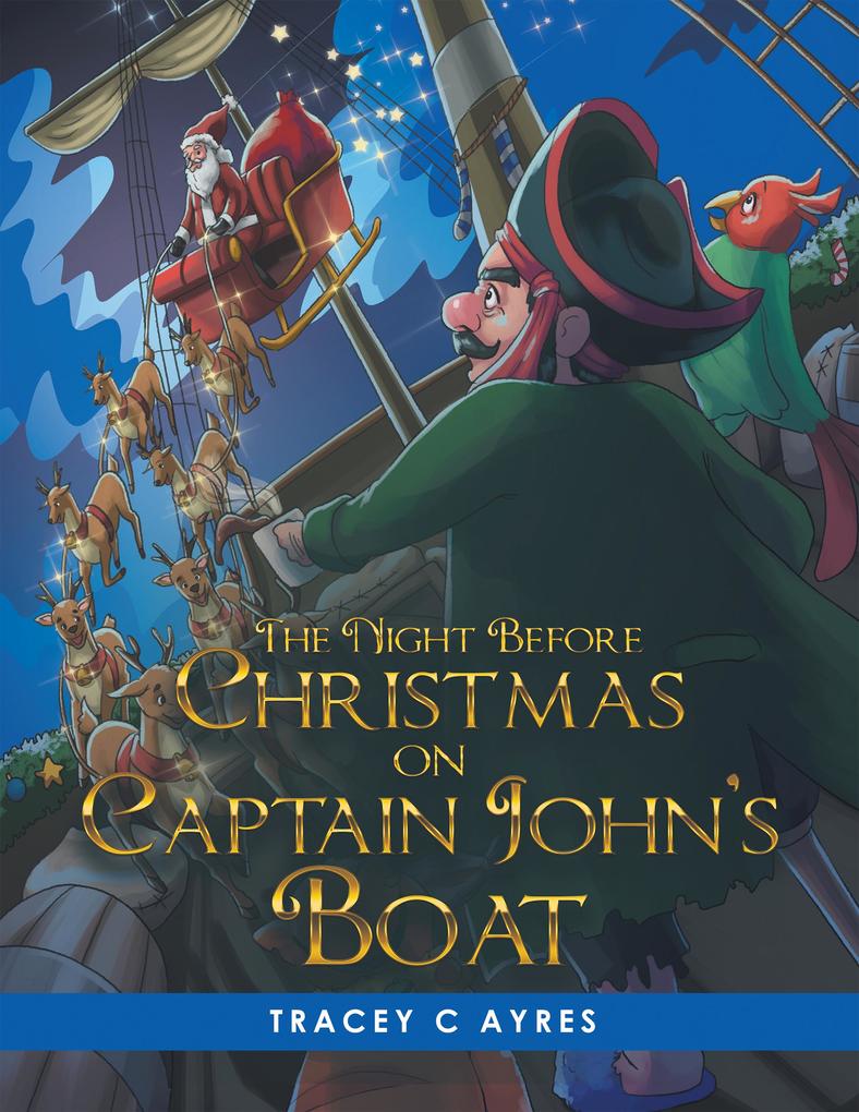 The Night Before Christmas on Captain John‘s Boat