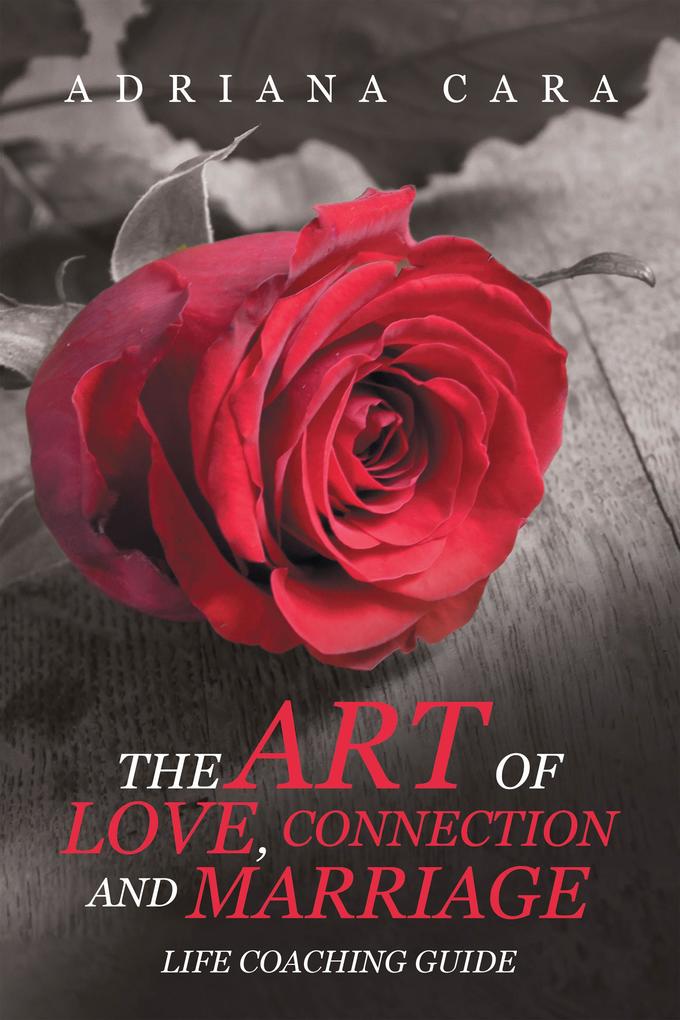The Art of Love Connection and Marriage