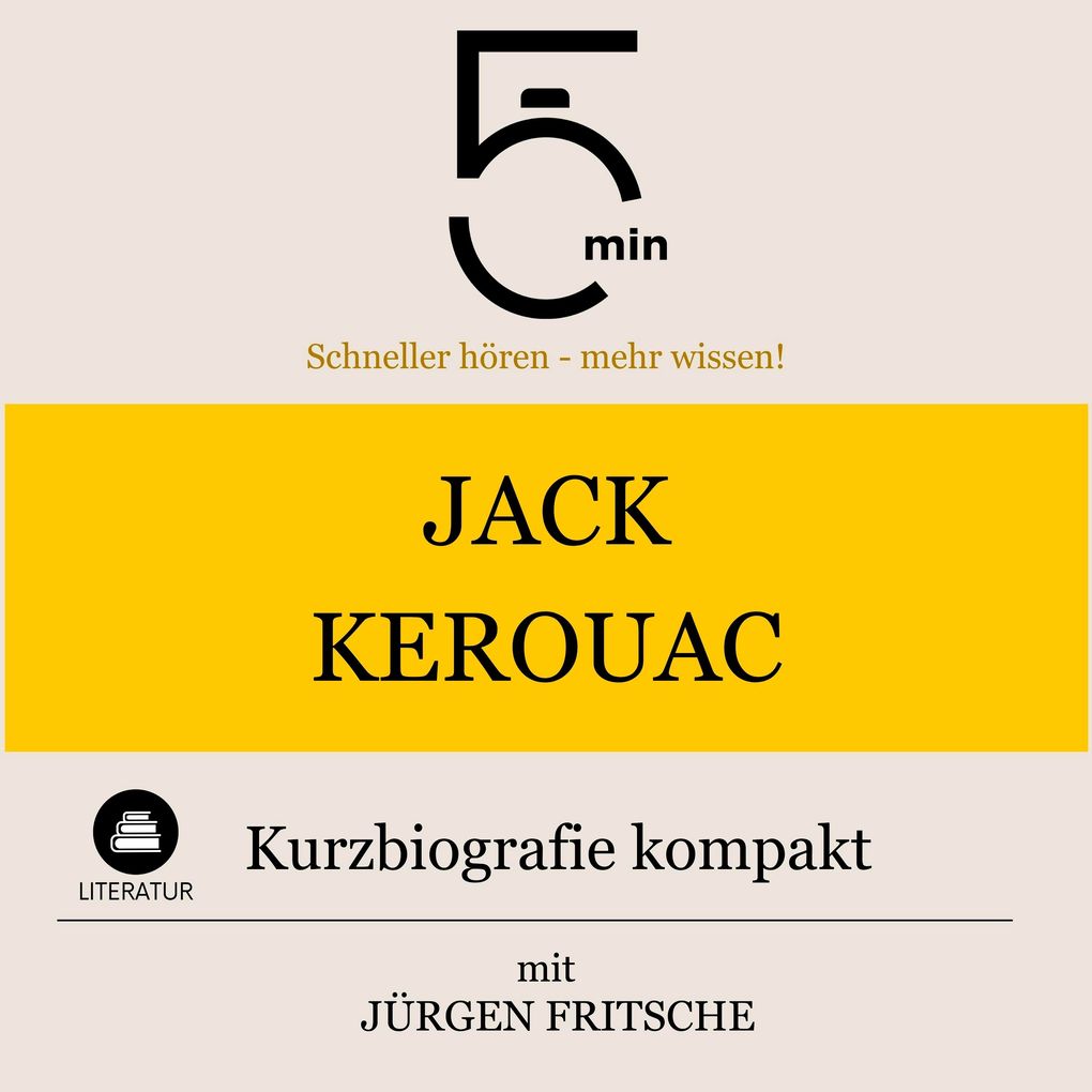 Jack Kerouac: Kurzbiografie kompakt