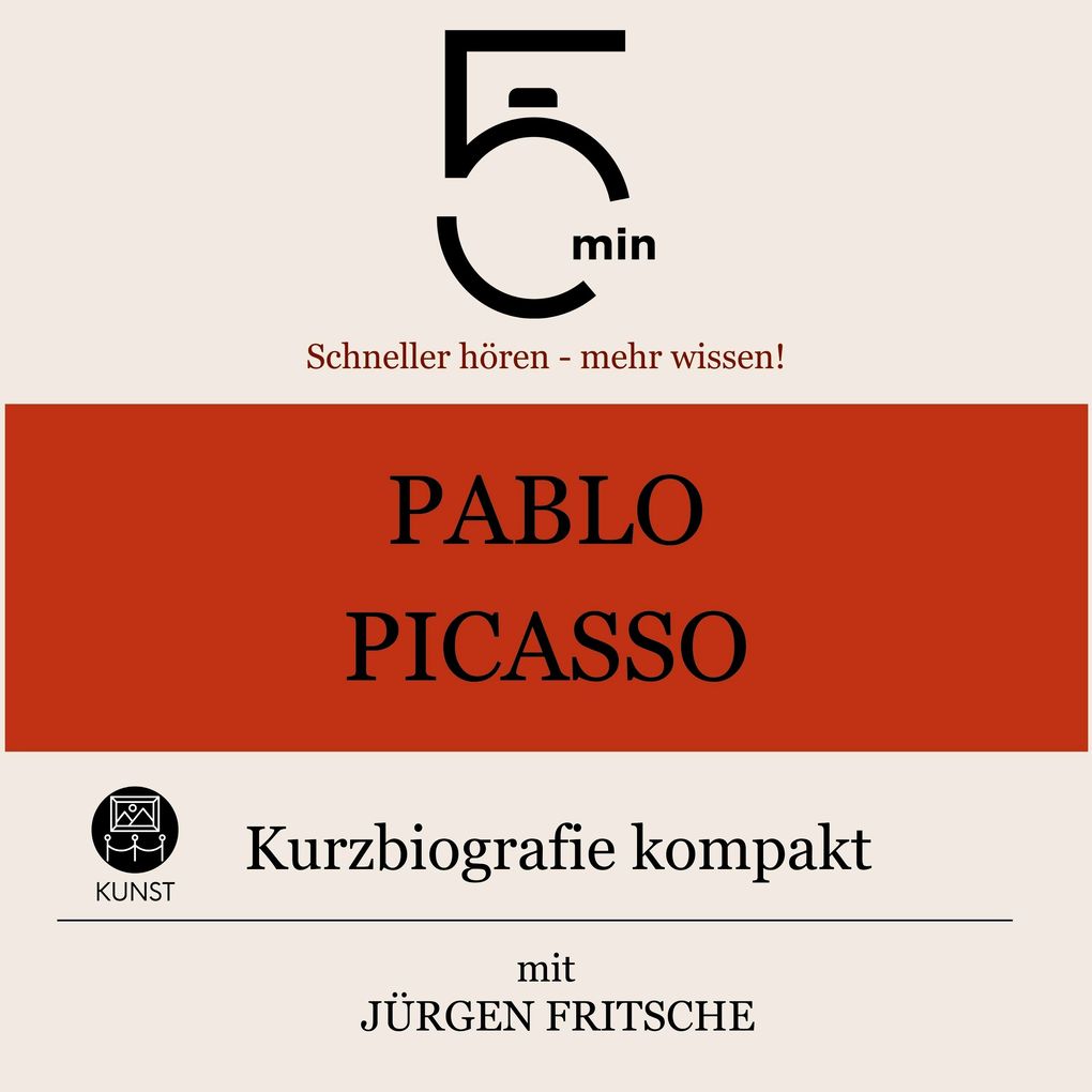 Pablo Picasso: Kurzbiografie kompakt