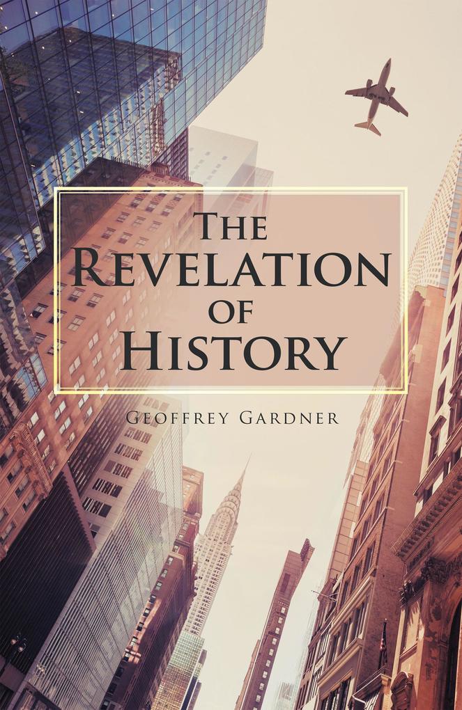 The Revelation of History
