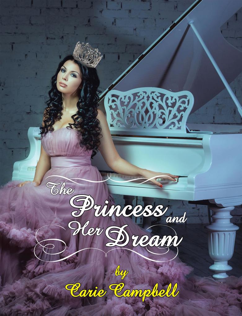 The Princess and Her Dream