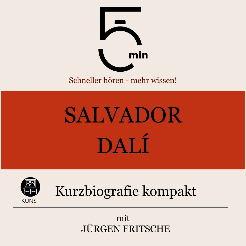 Salvador Dalì: Kurzbiografie kompakt