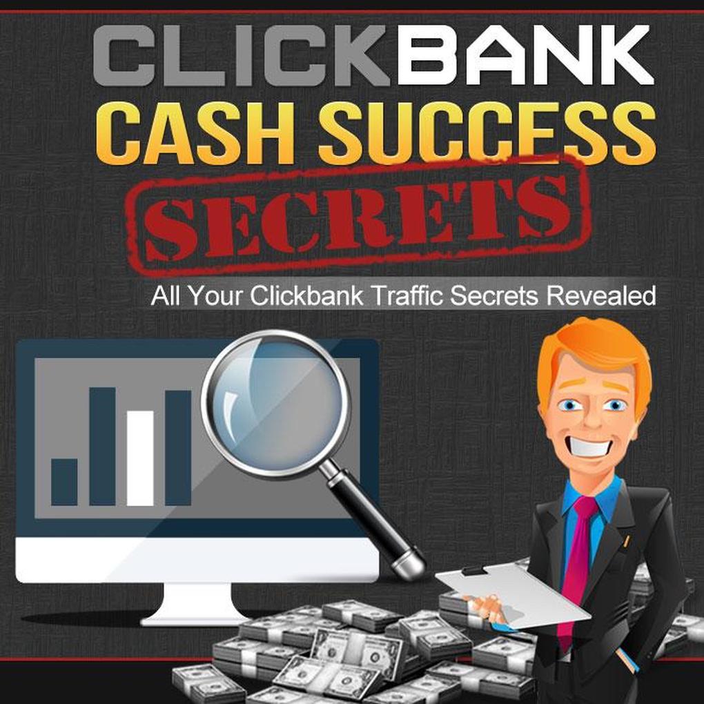 Clickbank Cash Success Secrets