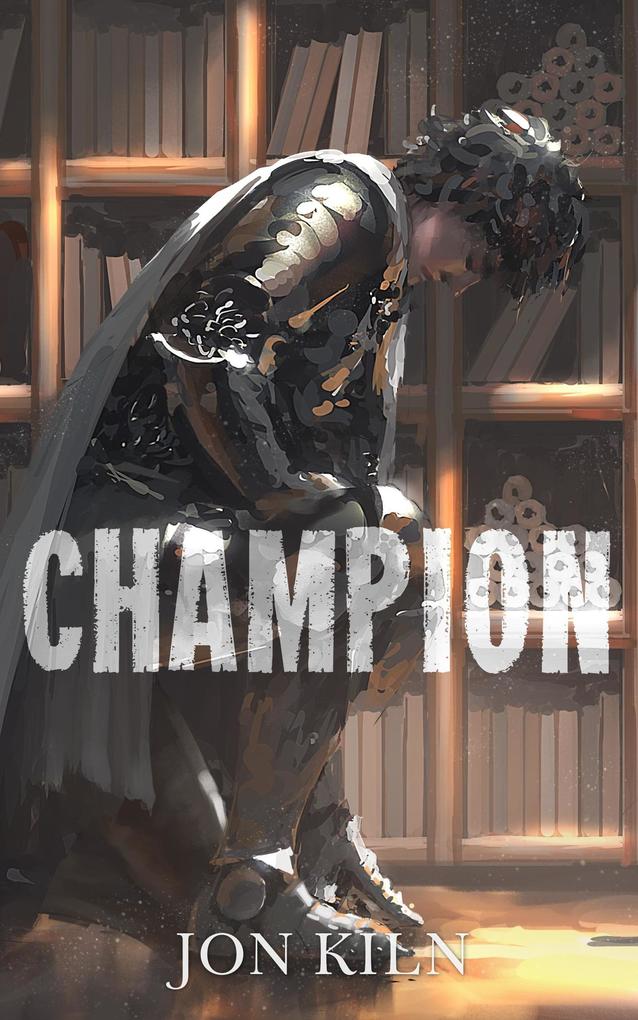 Champion (Blade Asunder #4)