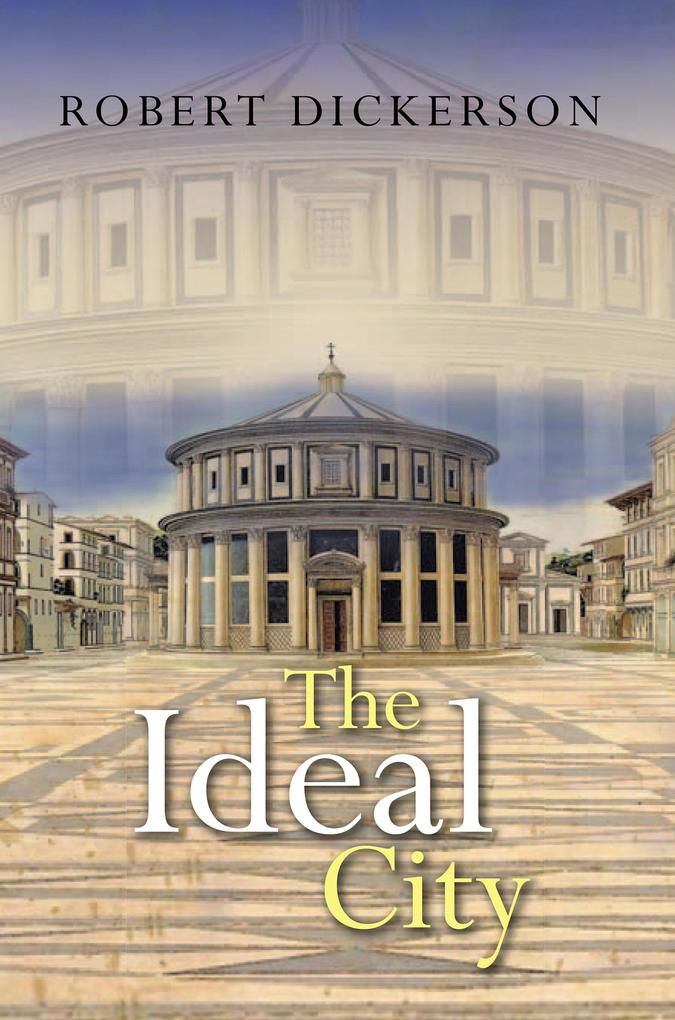 The Ideal City