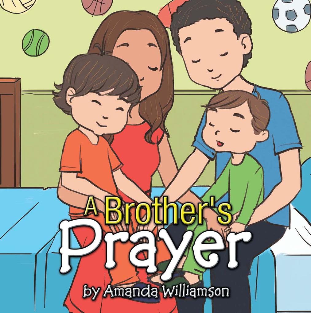 A Brother‘s Prayer