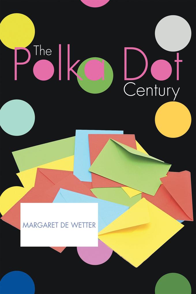 The Polka Dot Century
