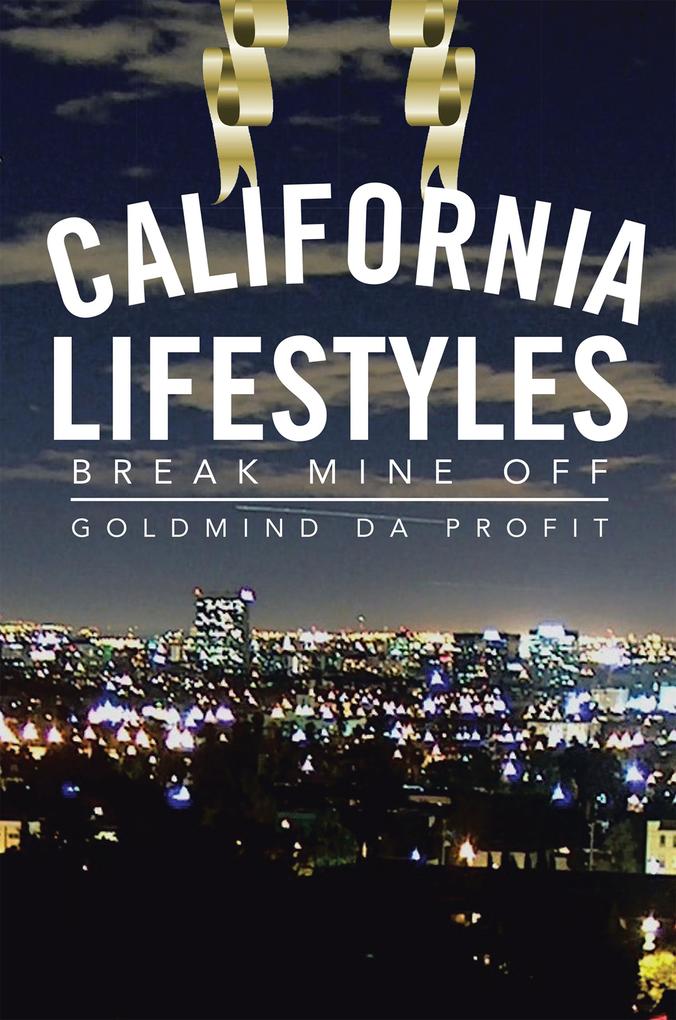 California Lifestyles