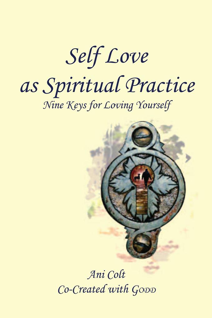 Self Love as Spiritual Practice