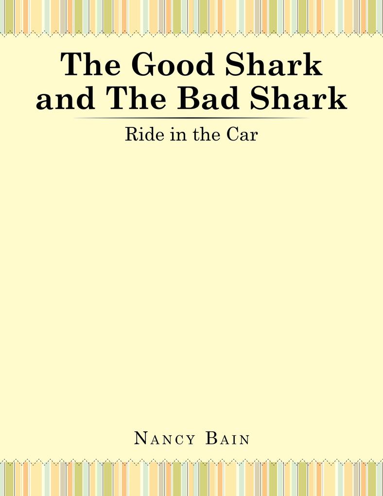 The Good Shark and the Bad Shark
