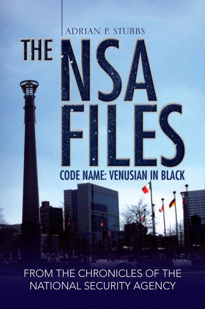 The Nsa Files Code Name: Venusian in Black