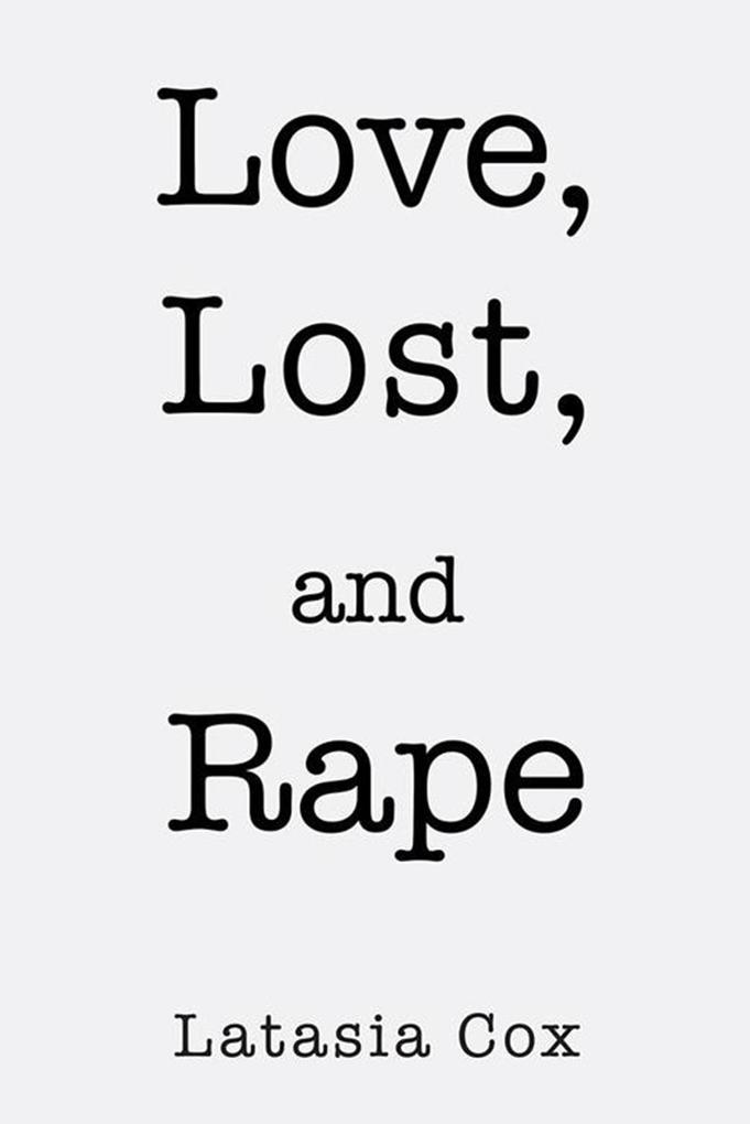 Love Lost and Rape