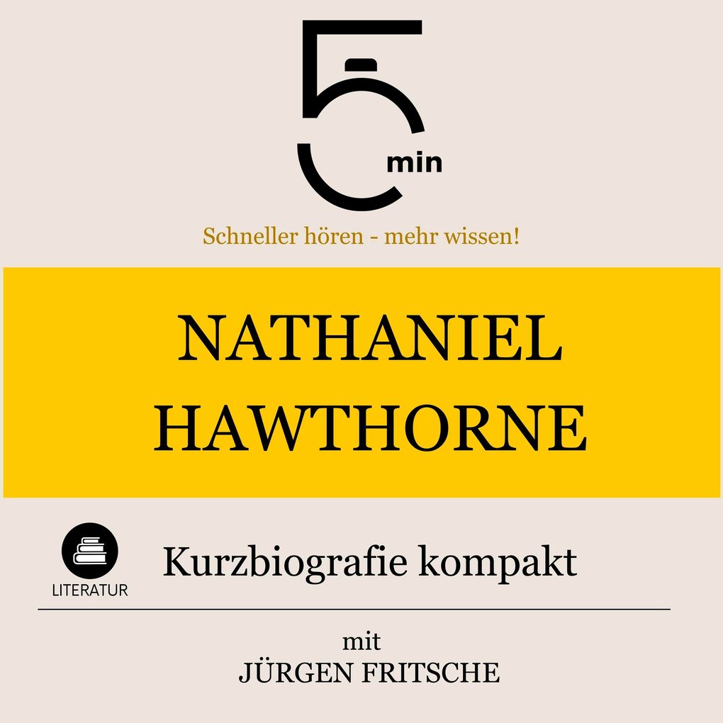 Nathaniel Hawthorne: Kurzbiografie kompakt