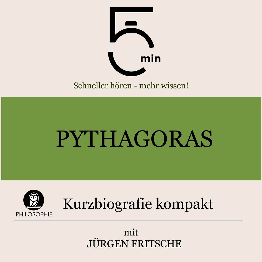 Pythagoras: Kurzbiografie kompakt