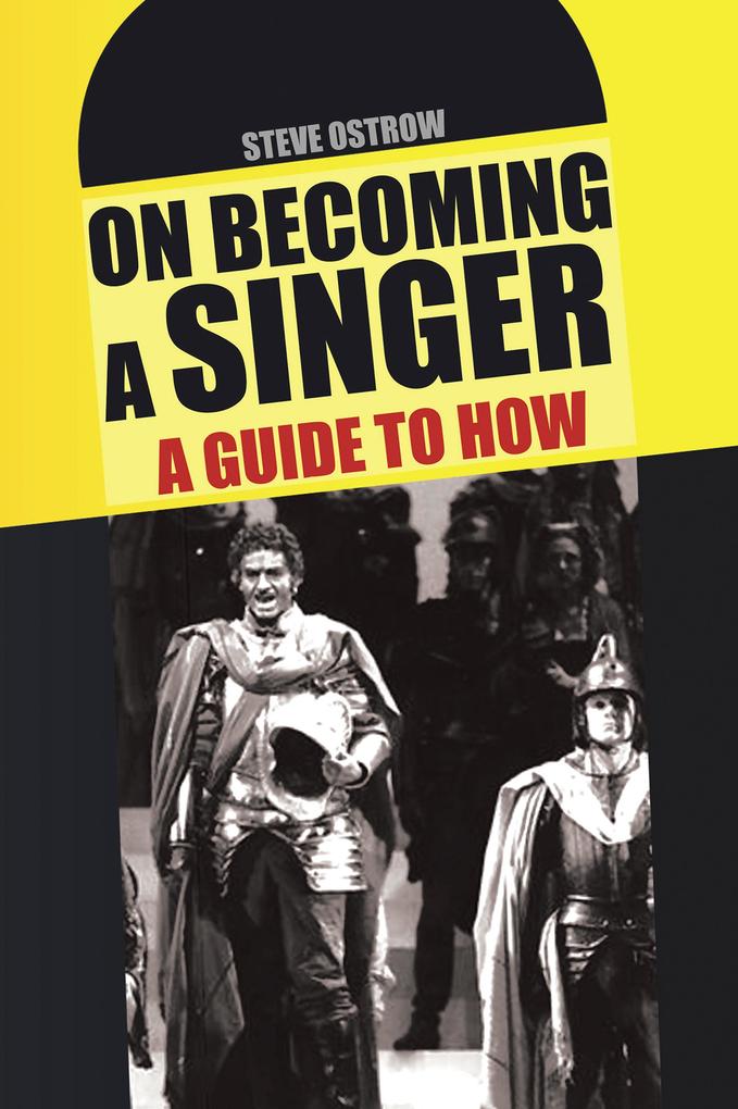 On Becoming a Singer - a Guide to How