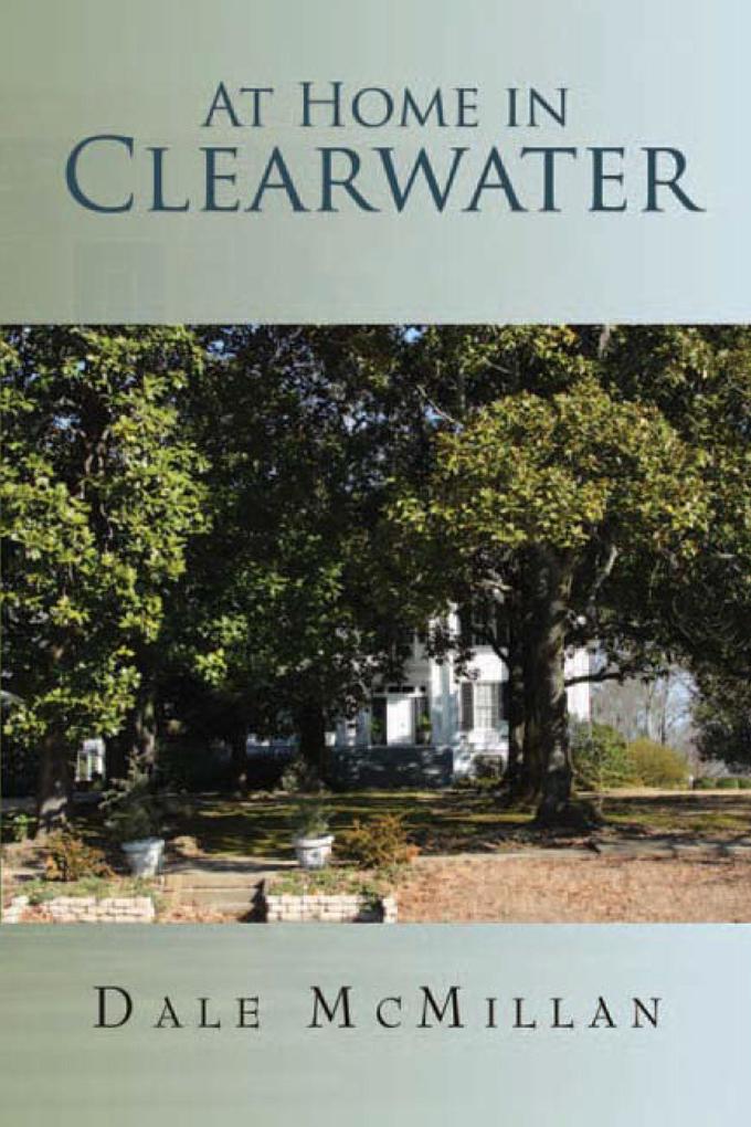At Home in Clearwater Volume Ii