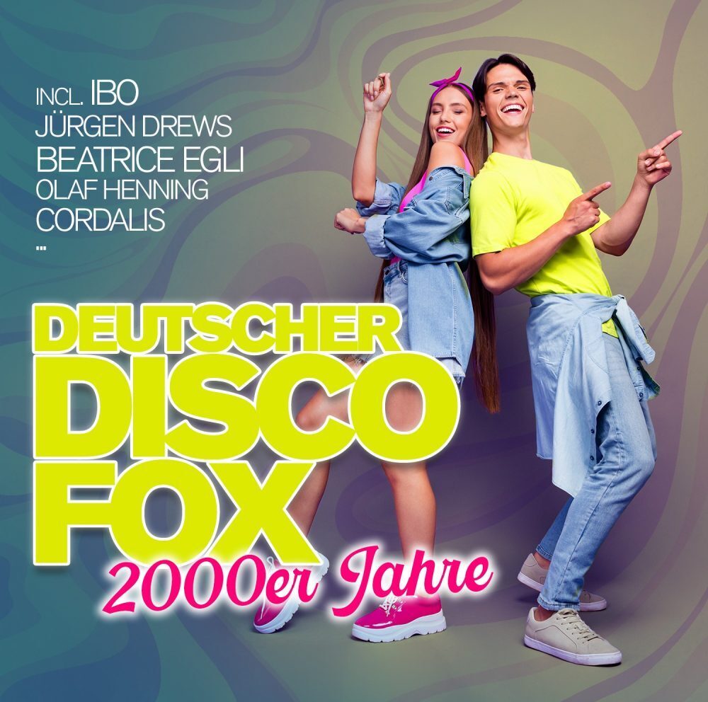 Deutscher Disco Fox: 2000er Jahre 1 Audio-CD