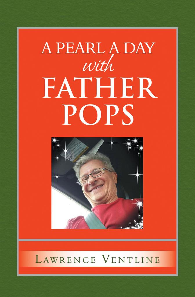 A Pearl a Day with Father Pops