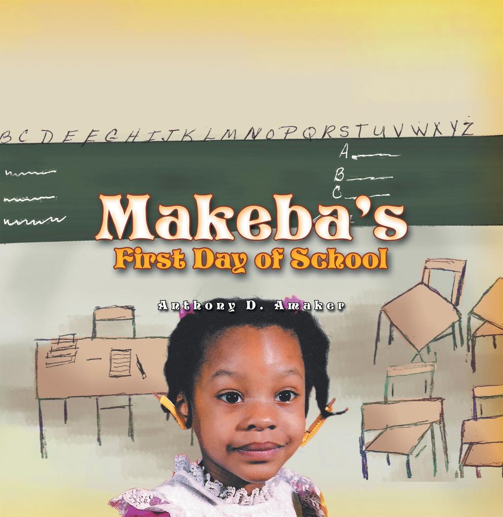 Makeba‘s First Day of School