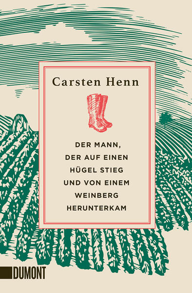 Der Mann der auf einen Hügel stieg und von einem Weinberg herunterkam - Carsten Henn/ Carsten Sebastian Henn