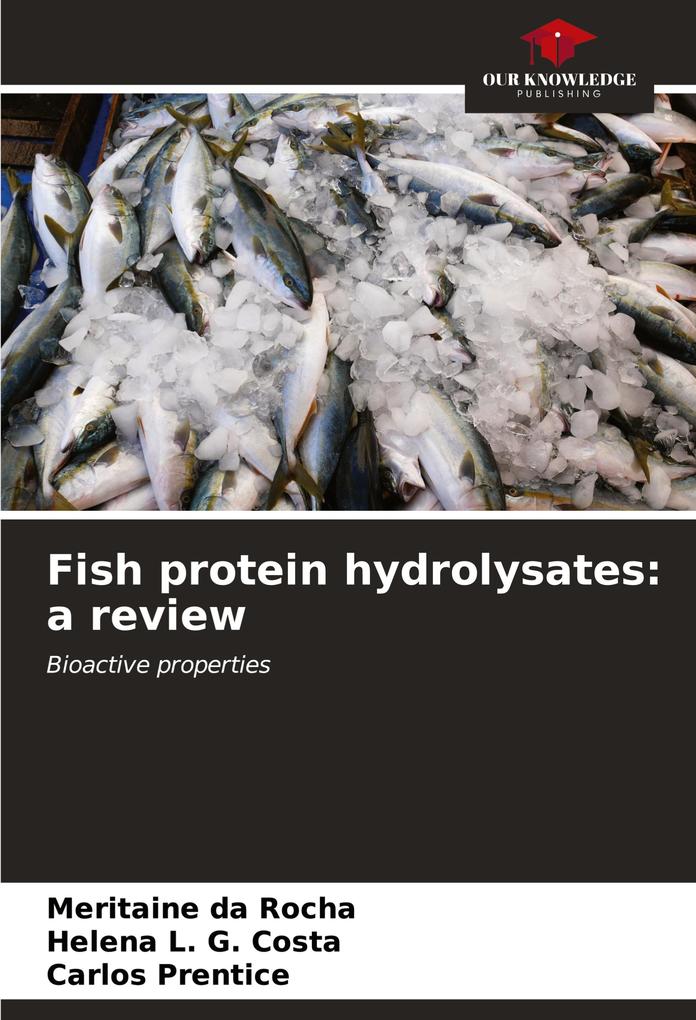 Fish protein hydrolysates: a review