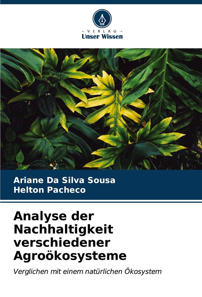 Analyse der Nachhaltigkeit verschiedener Agroökosysteme