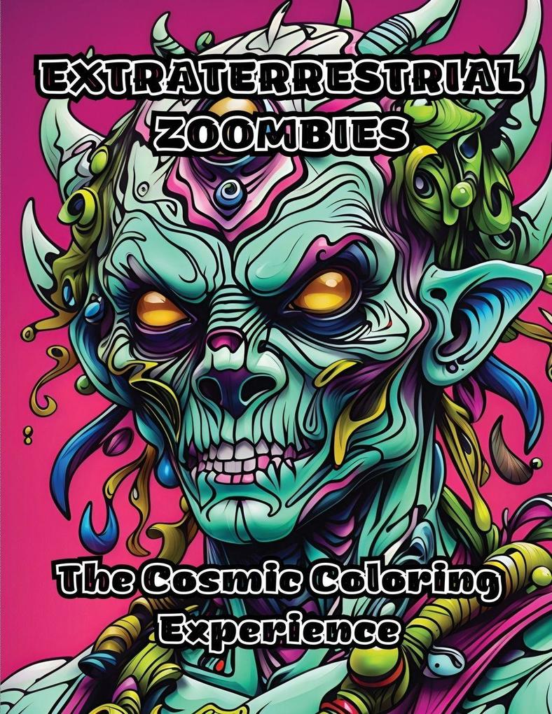Extraterrestrial Zoombies