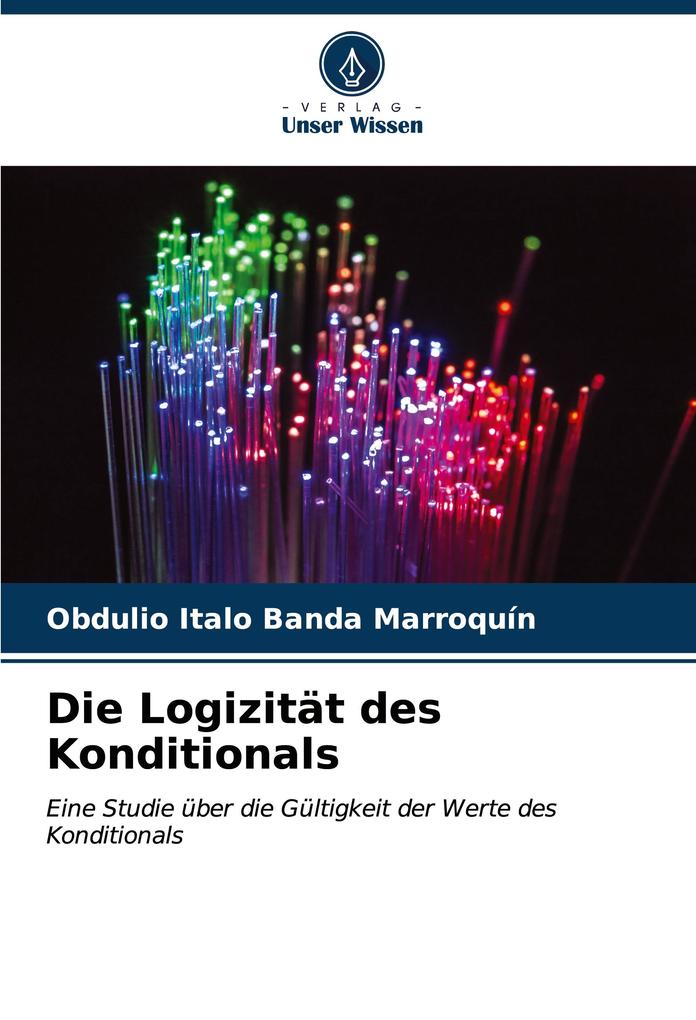 Die Logizität des Konditionals