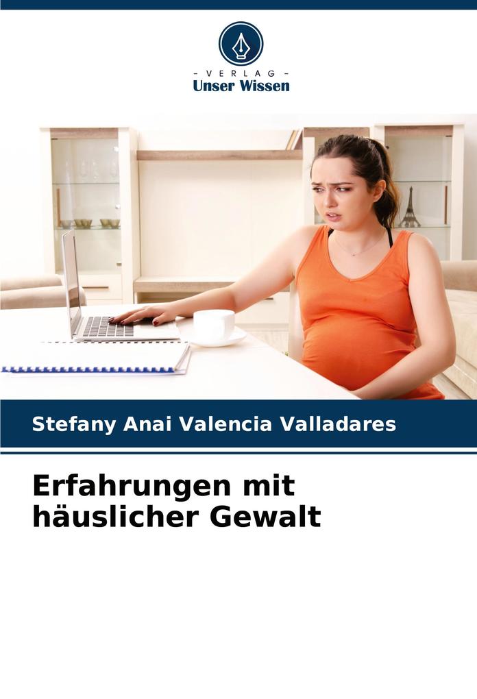 Erfahrungen mit häuslicher Gewalt