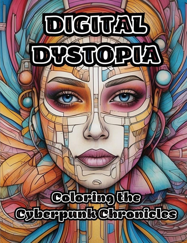 Digital Dystopia