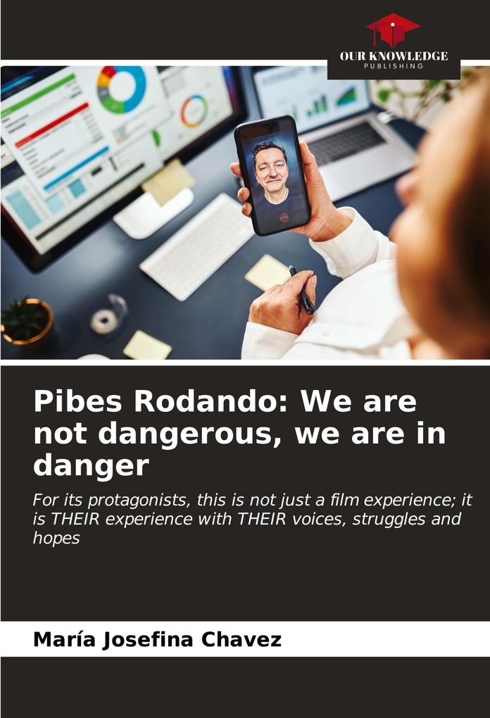 Pibes Rodando: We are not dangerous we are in danger